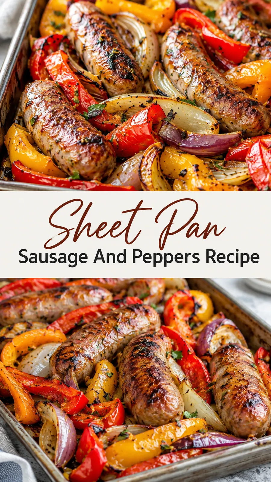Pinterest image for Sheet Pan Sausage And Peppers Recipe, with two photos of the recipe