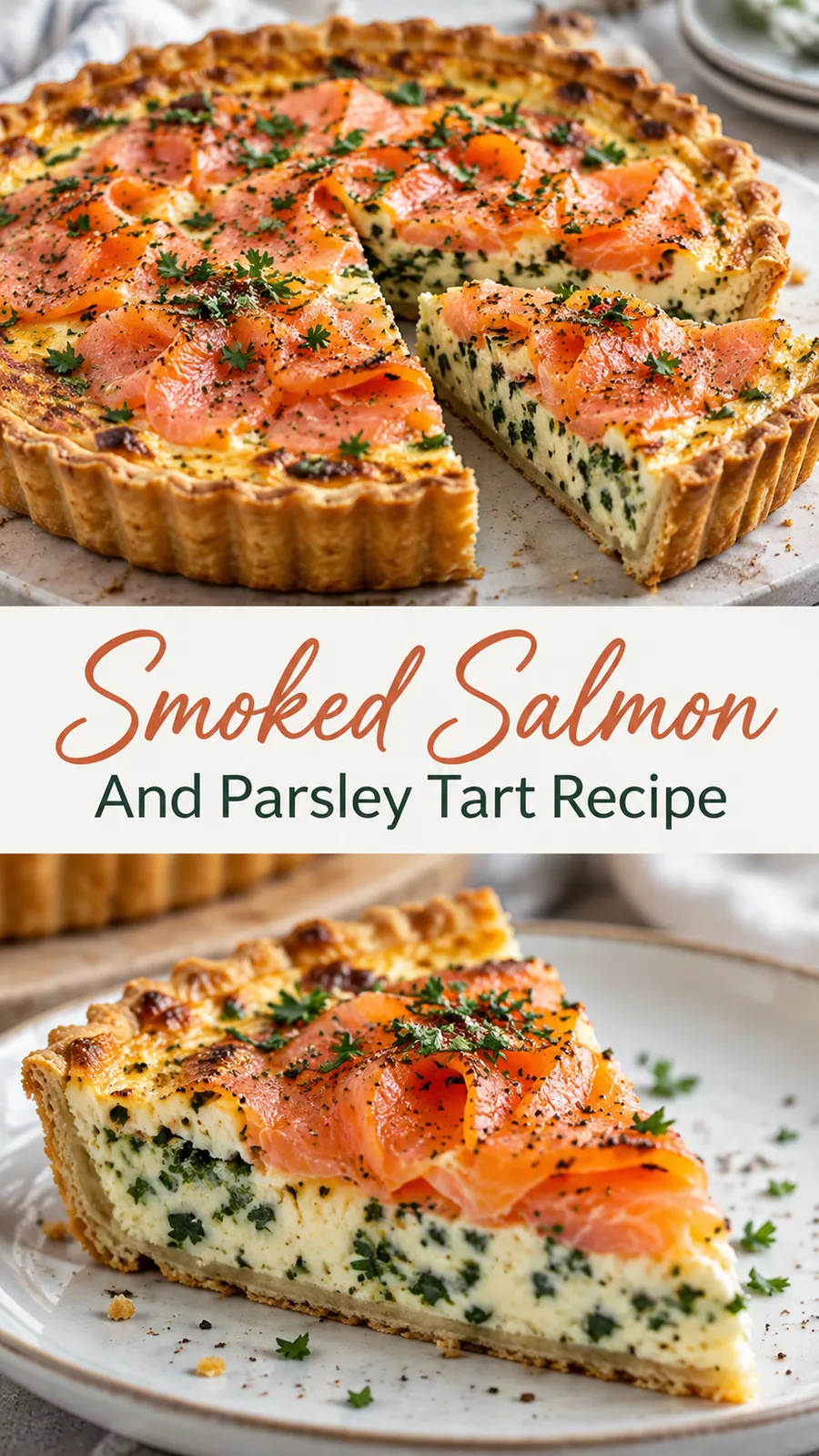 Pinterest image for Smoked Salmon And Parsley Tart Recipe, with two photos of the recipe