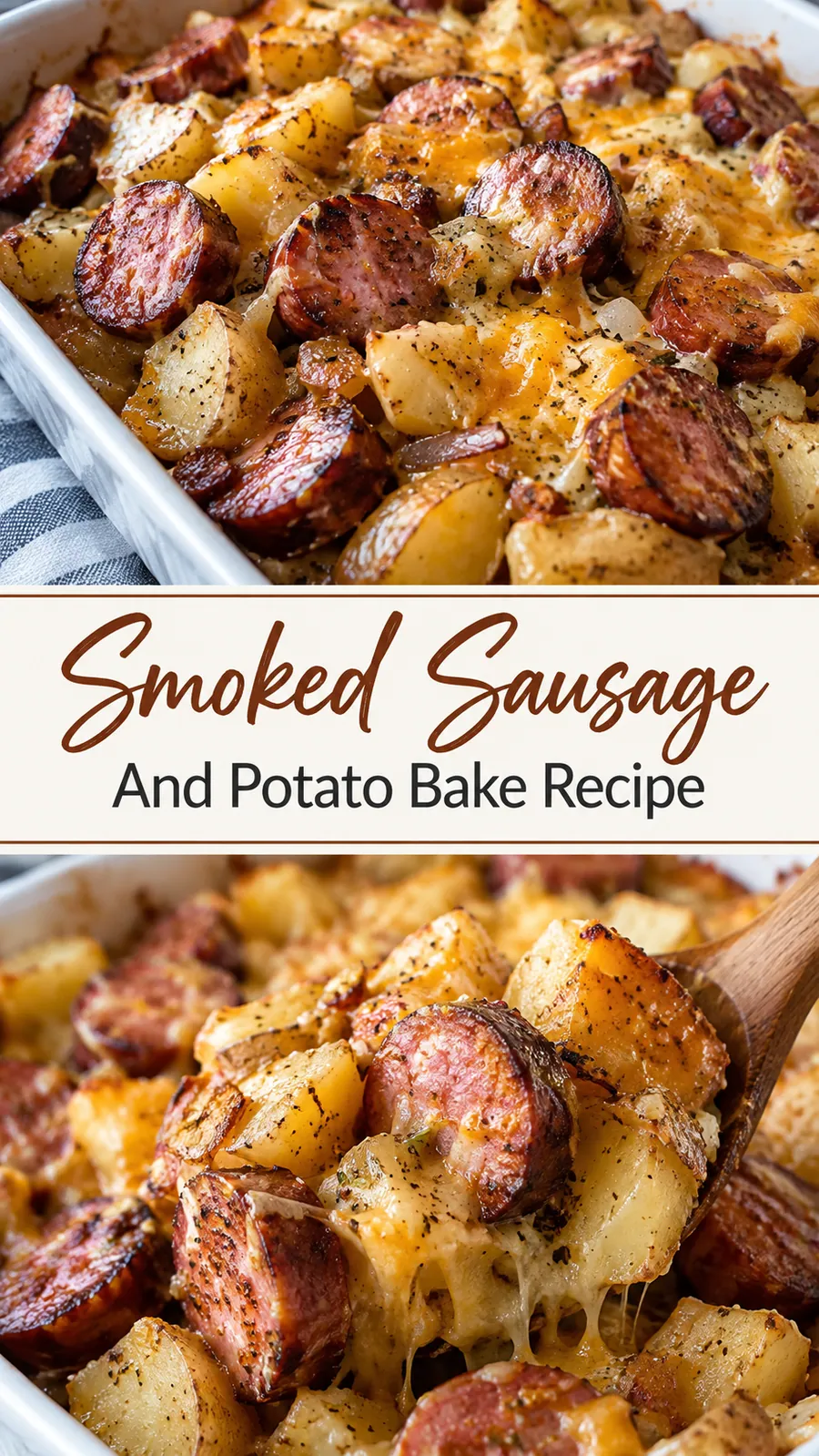 Pinterest image for Smoked Sausage And Potato Bake Recipe, with two photos of the recipe