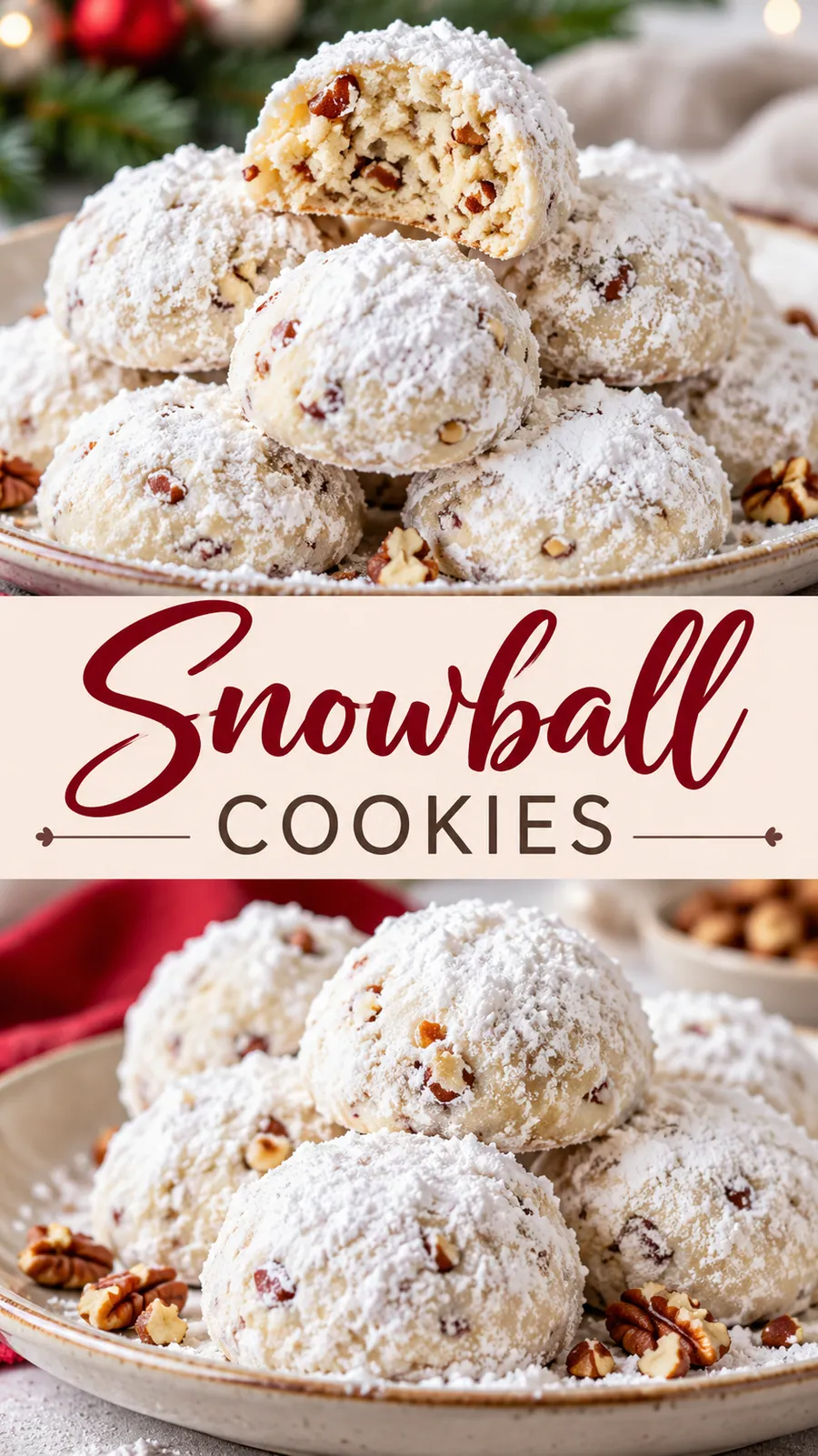 Pinterest image for Snowball Cookies, with two photos of the recipe