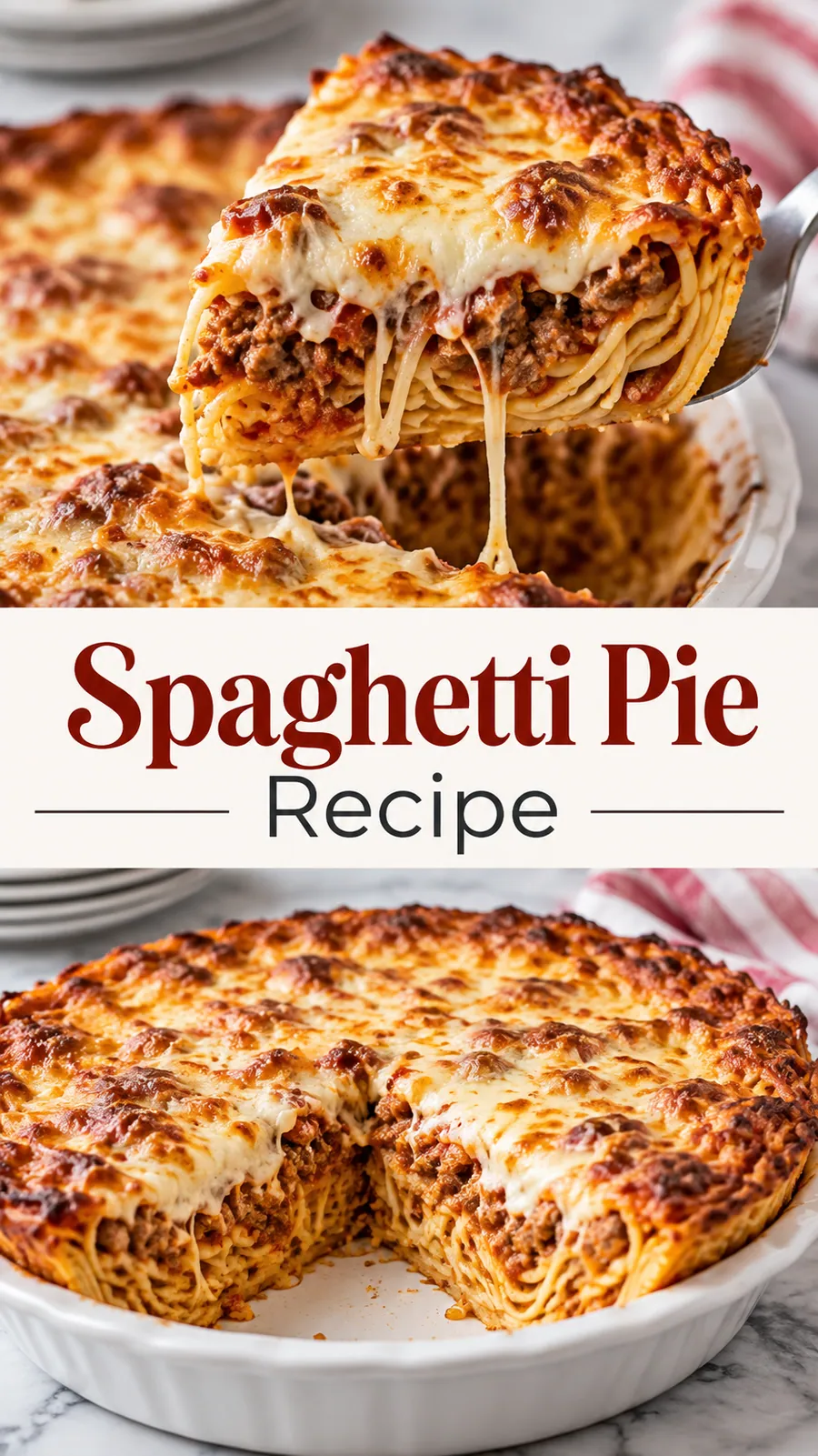 Pinterest image for Spaghetti Pie Recipe, with two photos of the recipe