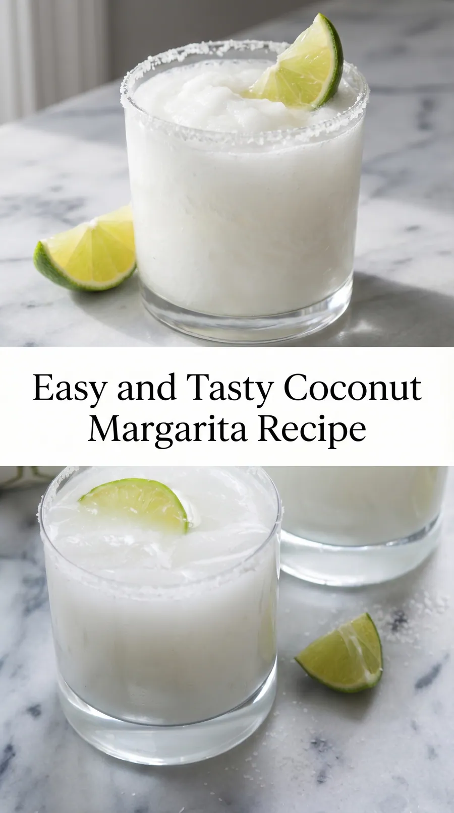 Pinterest image for Tasty Coconut Margarita Full Recipe, with two photos of the recipe