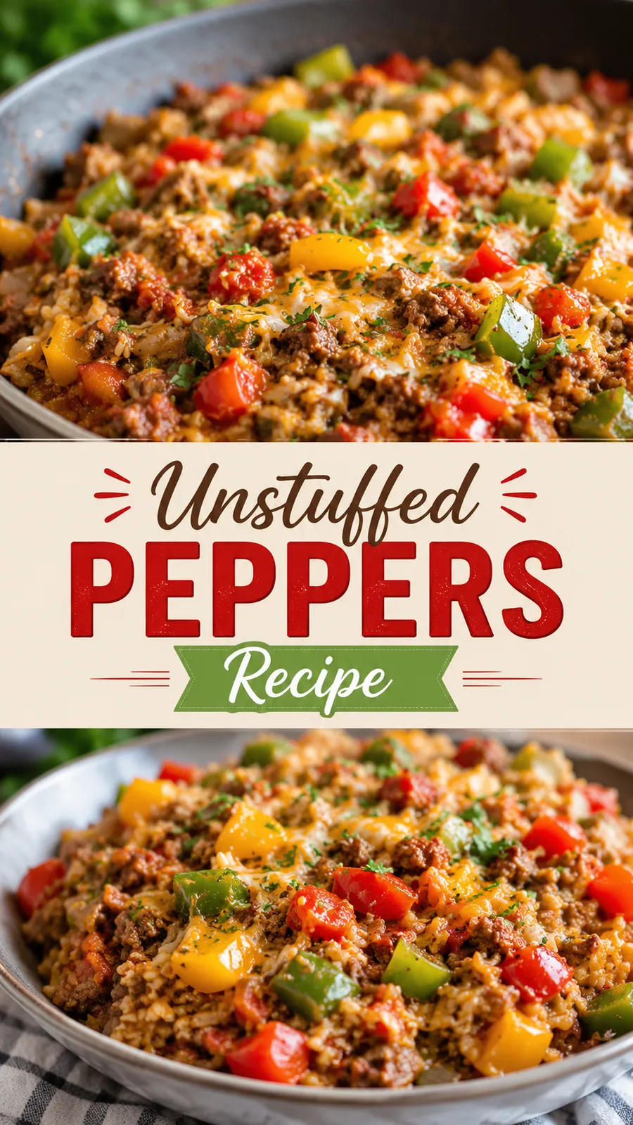 Pinterest image for Unstuffed Peppers Recipe, with two photos of the recipe
