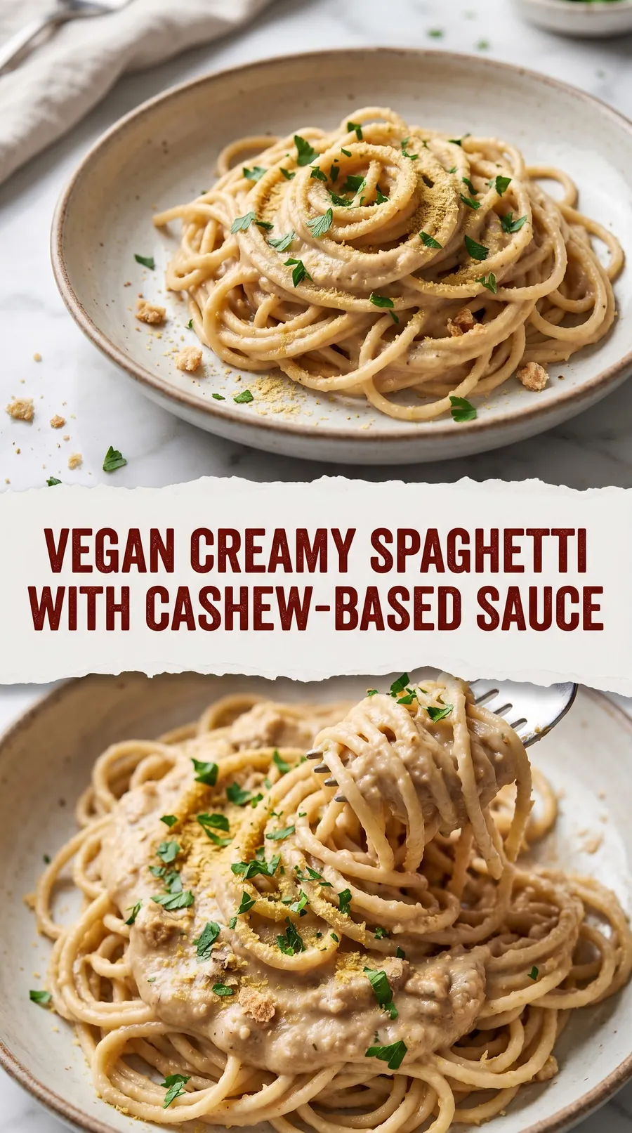 Pinterest image for Vegan Creamy Spaghetti With Cashew Based Sauce, with two photos of the recipe