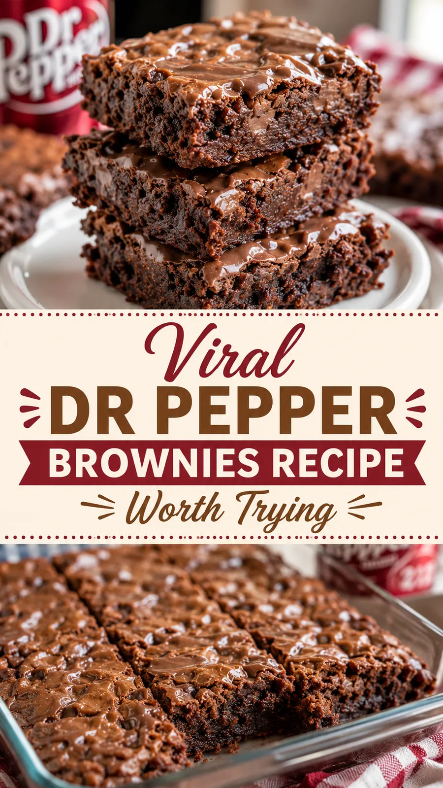 Pinterest image for Viral Dr Pepper Brownies Recipe Worth Trying, with two photos of the recipe